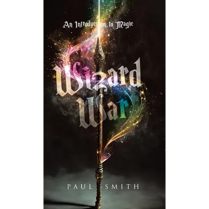 Wizard War: An Introduction to Magic - Hardcover