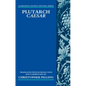 Plutarch Caesar: Translated with an Introduction and Commentary - Paperback