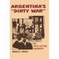 Argentina's Dirty War: An Intellectual Biography - Paperback