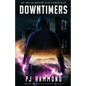 Downtimers - Paperback