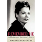 Remember Me: A Holocaust Survivor's Story - Hardcover