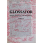 Glossator: Practice and Theory of the Commentary: Open-Topic - Paperback