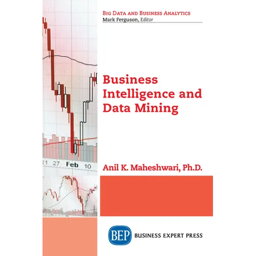 Business Intelligence and Data Mining - Paperback