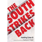 The South Strikes Back - Hardcover
