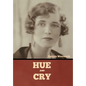 Hue and Cry - Hardcover