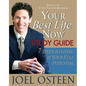 Your Best Life Now Study Guide: 7 Steps to Living at Your Full Potential - Paperback