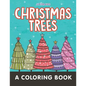 Christmas Trees (A Coloring Book) - Paperback