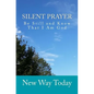 Silent Prayer: Be Still and Know That I Am God - Paperback