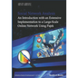 Social Network Analysis: An Introduction with an Extensive Implementation to a Large-Scale Online Network Using Pajek - Paperback