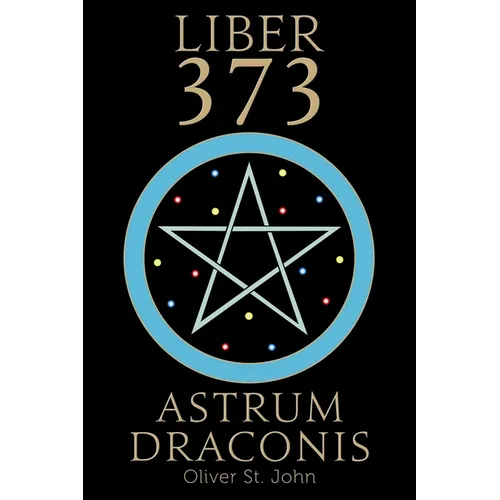Liber 373 Astrum Draconis - Paperback