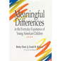 Meaningful Differences in the Everyday Experience of Young American Children - Hardcover