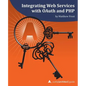 Integrating Web Services with OAuth and PHP: A php[architect] Guide - Paperback