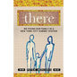 There: We Found Our Family In A New York City Subway Station - Paperback
