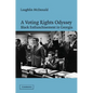 A Voting Rights Odyssey: Black Enfranchisement in Georgia - Paperback