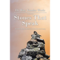 Stones That Speak: Mountains, Boulders, and Pebbles: I Never Saw Them Coming - Paperback