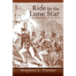 Ride for the Lone Star - Paperback