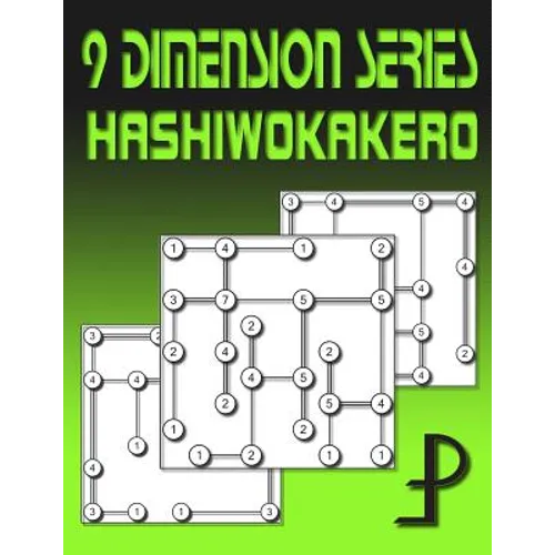 9 Dimension Series: Hashiwokakero - Paperback