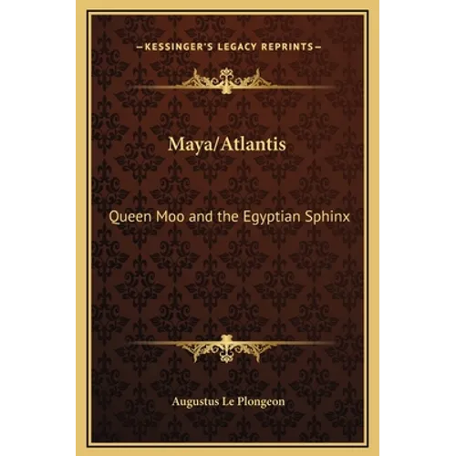 Maya/Atlantis: Queen Moo and the Egyptian Sphinx - Hardcover