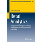 Retail Analytics: Integrated Forecasting and Inventory Management for Perishable Products in Retailing - Paperback