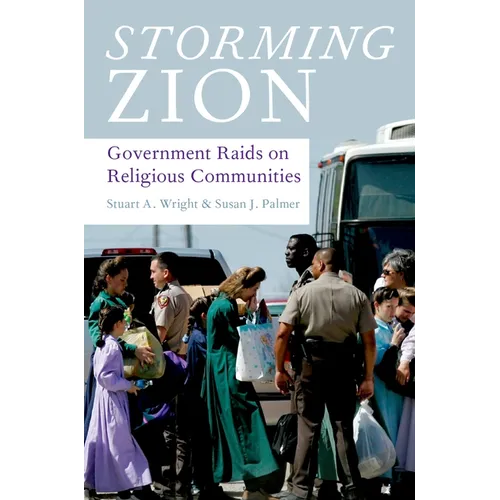 Storming Zion: Government Raids on Religious Communities - Paperback