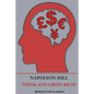 Think and Grow Rich!: a manual for achieving financial and personal success in any field - Paperback