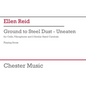 Reid: Ground to Steel Dust - Unbeaten for Cello, Vibraphone, 2 Cymbals Study Score - Spiral