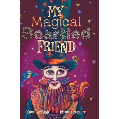 My Magical Bearded Friend - Hardcover