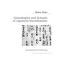 Genealogies and Schools of Japanese Swordsmiths: mit deutscher Einleitung - Paperback