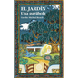 El jardín, una parábola - Paperback