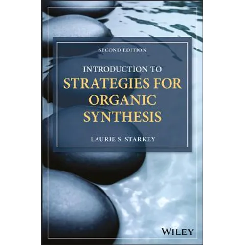 Introduction to Strategies for Organic Synthesis - Paperback