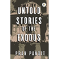 Untold Stories Of The Exodus - Paperback