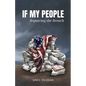 If My People: Repairing the Breach - Paperback