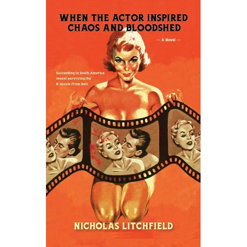 When The Actor Inspired Chaos and Bloodshed - Paperback
