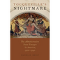 Tocqueville's Nightmare: The Administrative State Emerges in America, 1900-1940 - Hardcover