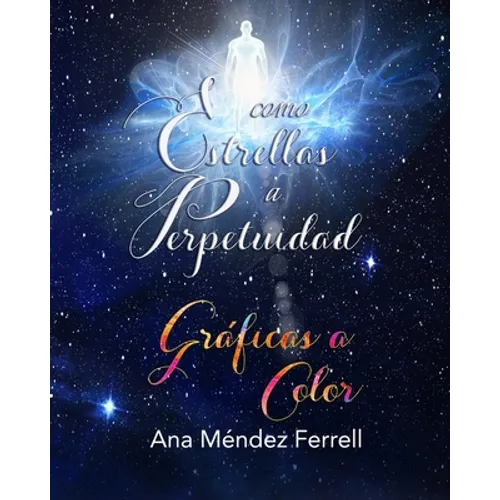 Como Estrellas A Perpetuidad Gráficas A Color - Paperback