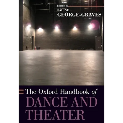 The Oxford Handbook of Dance and Theater - Paperback