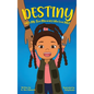 DESTINY With My Two Mommies Who Love Me - Hardcover