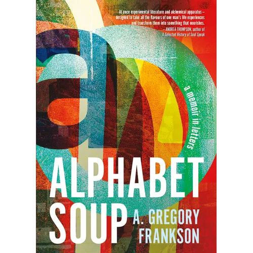 Alphabet Soup: A Memoir in Letters - Paperback