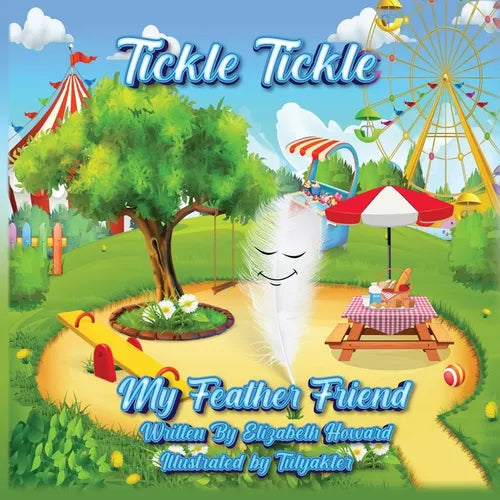 Tickle Tickle My Feather Friend - Paperback
