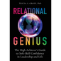Relational Genius: The High Achiever's Guide to Soft-Skill Confidence in Leadership and Life - Hardcover