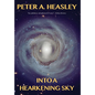 Into a Hearkening Sky - Hardcover