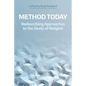 Method Today: Redescribing Approaches to the Study of Religion - Paperback