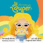 What makes you Super?: Let's talk about Congenital Heart Defect! - Paperback