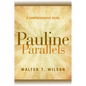 Pauline Parallels: A Comprehensive Guide - Paperback