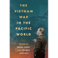 The Vietnam War in the Pacific World - Paperback