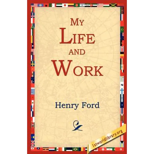 My Life and Work - Paperback