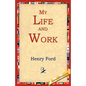 My Life and Work - Paperback