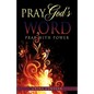 Pray God's Word Pray with Power - Paperback