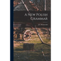 A New Polish Grammar - Paperback