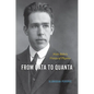 From Data to Quanta: Niels Bohr's Vision of Physics - Hardcover